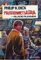 Philip K. Dick Blade Runner cover PALKKIOHMETSASTAJA